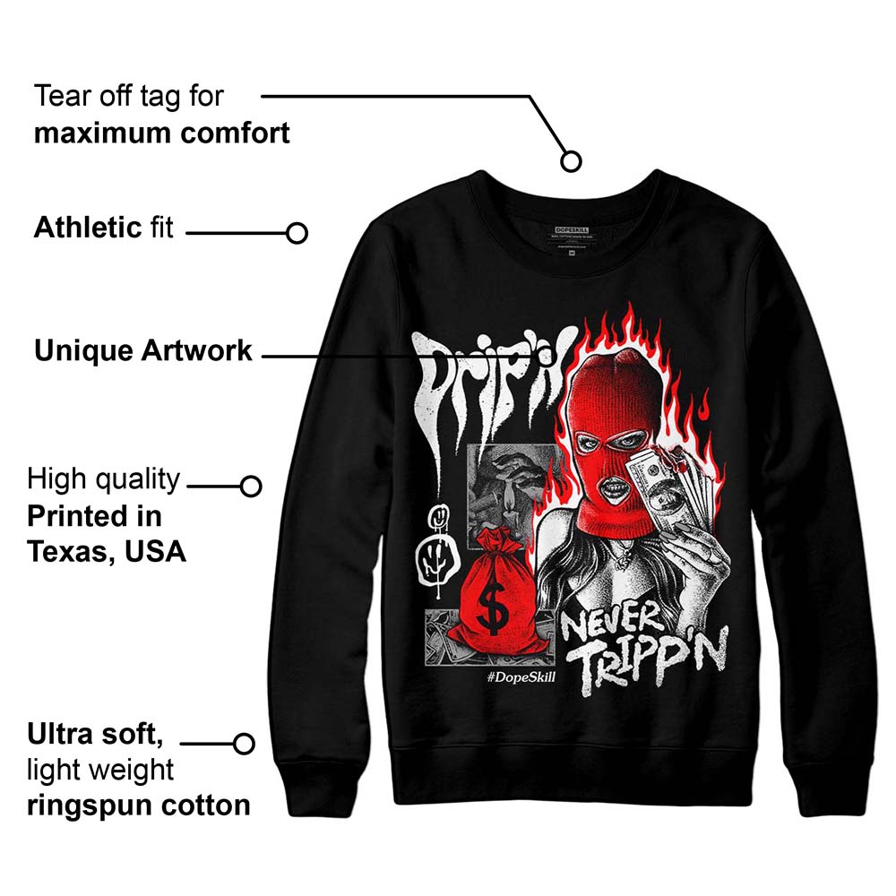 Black and White Collection superstreetwear Sweatshirt Drip'n Never Tripp'n Graphic