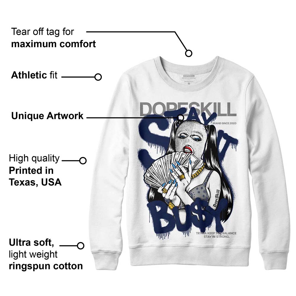 AJ Spizike White Obsidian superstreetwear Sweatshirt Stay It Busy Graphic