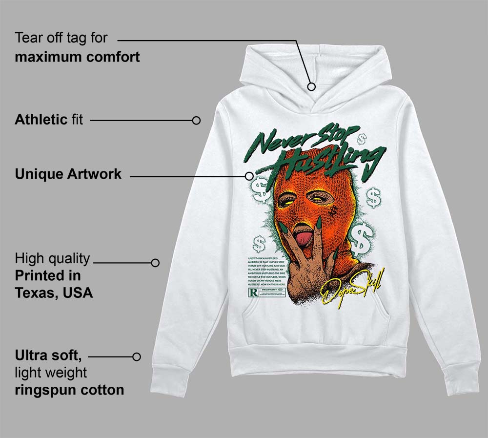Dunk Team Dark Green Orange superstreetwear Hoodie Sweatshirt Never Stop Hustling Graphic
