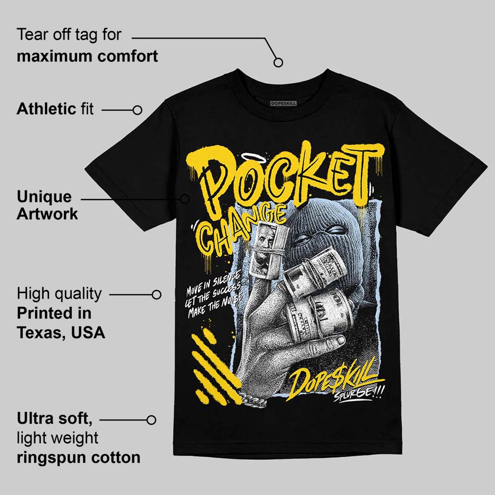 Yellow Ochre 6s superstreetwear T-Shirt Pocket Change Graphic