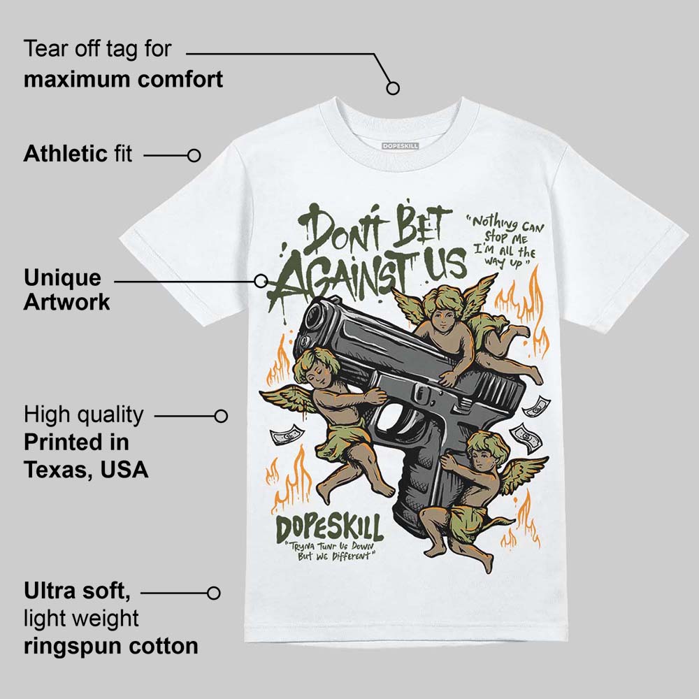 Olive Collection superstreetwear T-Shirt Don't Bet Against Us Graphic