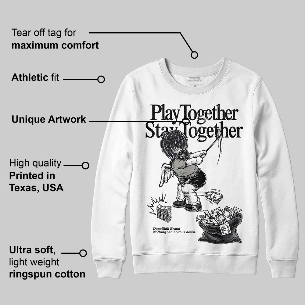 Black Cat 3s superstreetwear Sweatshirt Play together,Stay together Graphic