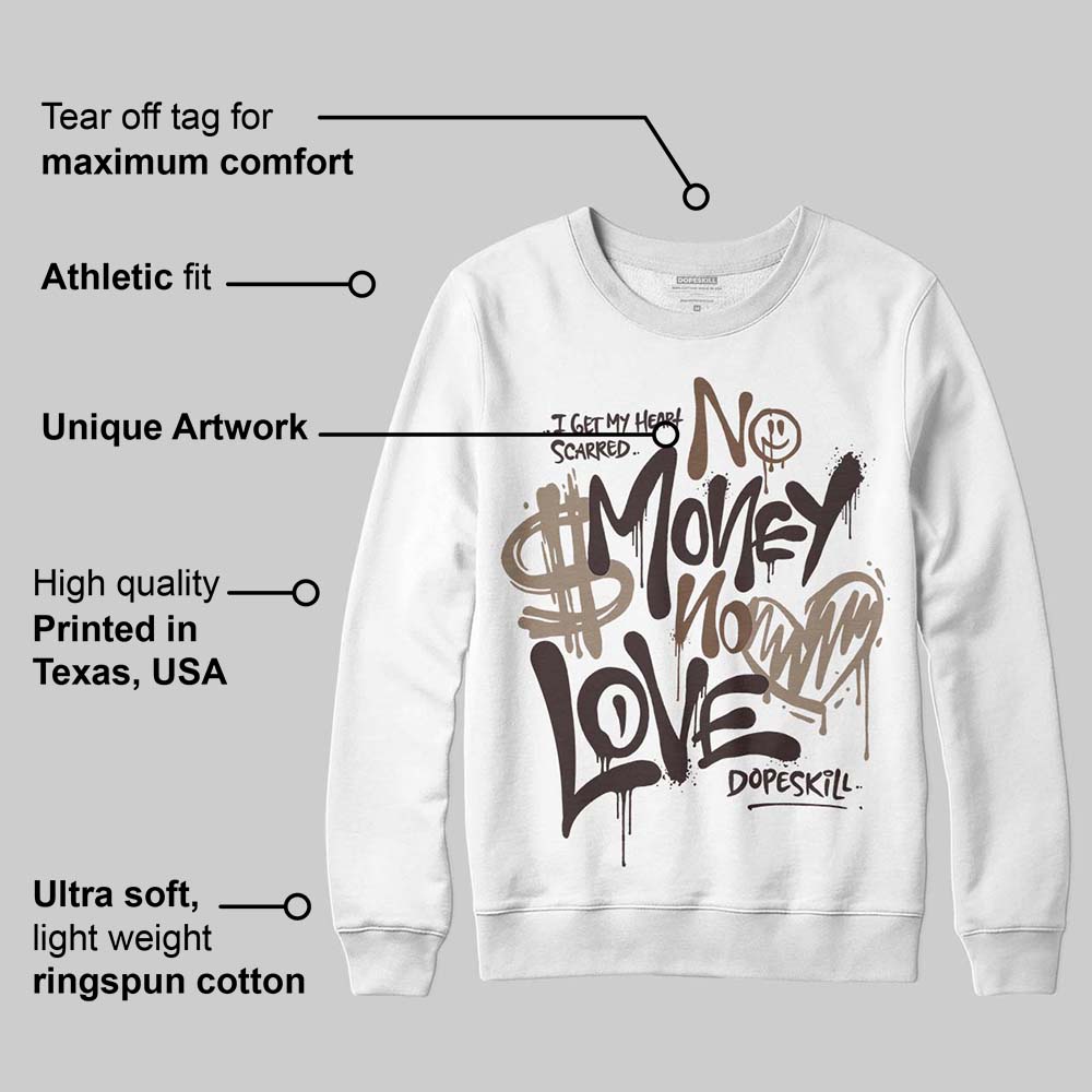 Baroque Brown 12s superstreetwear Sweatshirt No Money No Love Typo Graphic