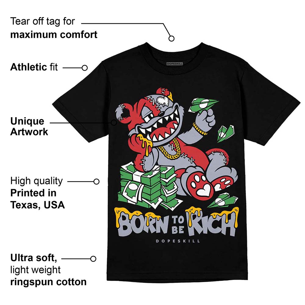 Bred Reimagined 4s superstreetwear T-Shirt Born To Be Rich Graphic