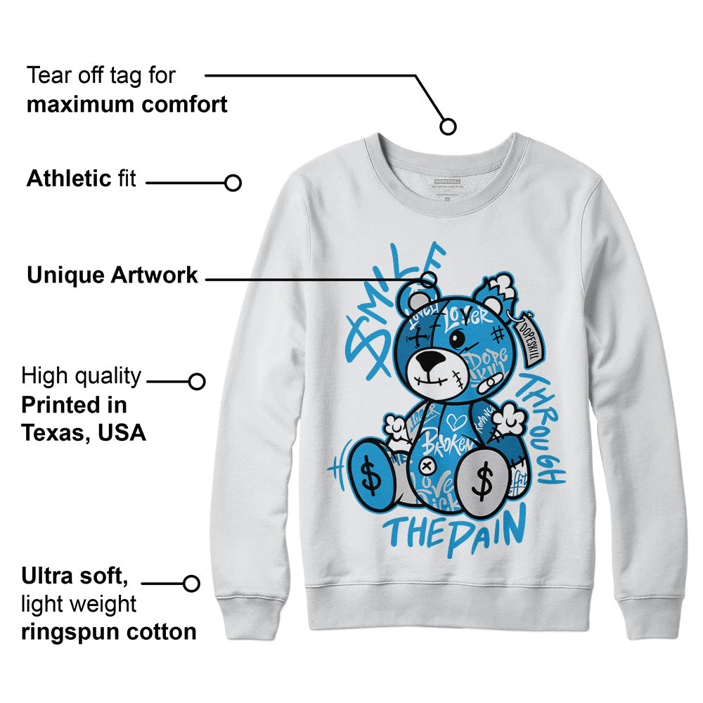 Military Blue 4s superstreetwear Sweatshirt Smile Through The Pain Graphic