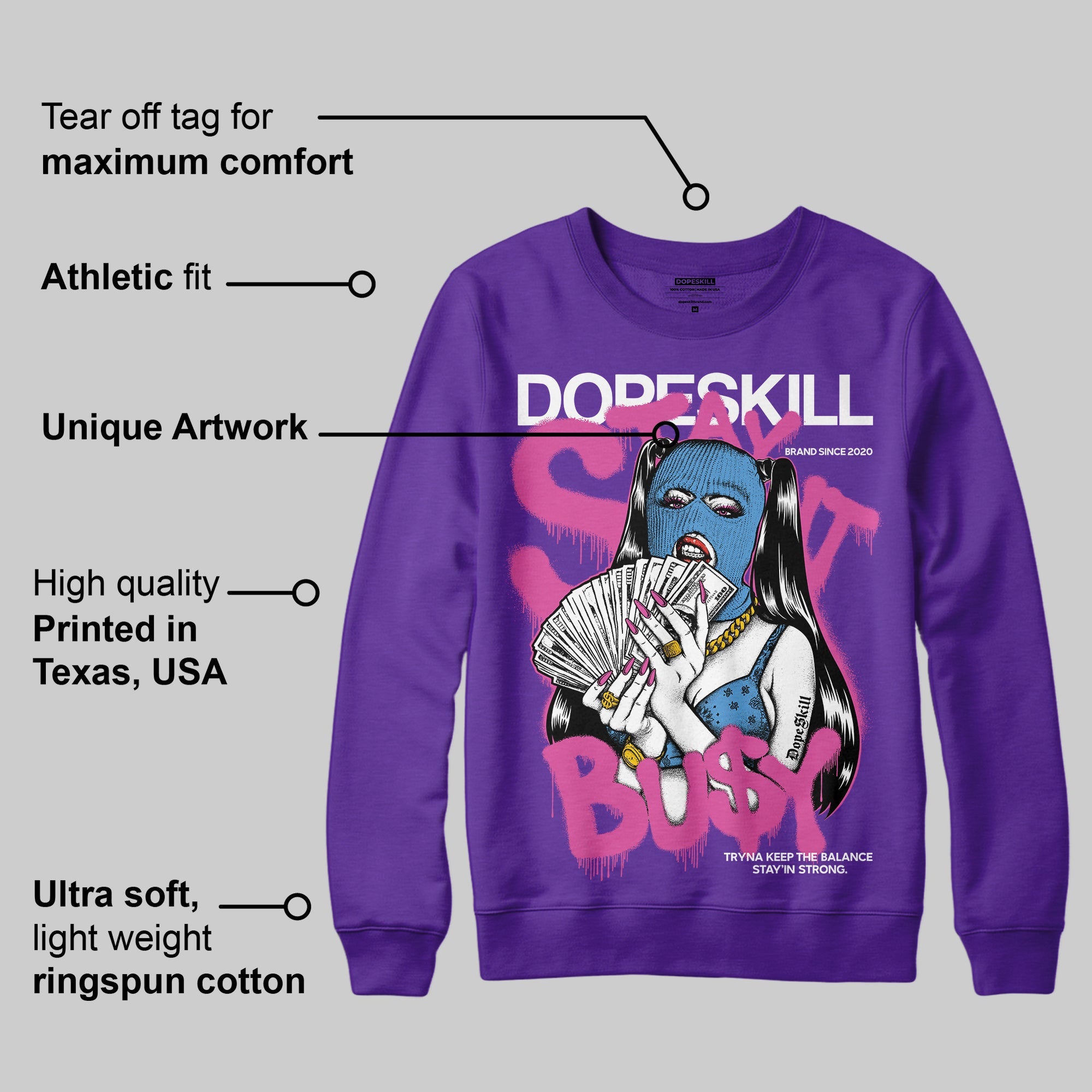 PURPLE Collection superstreetwear Purple Sweatshirt Stay It Busy Graphic