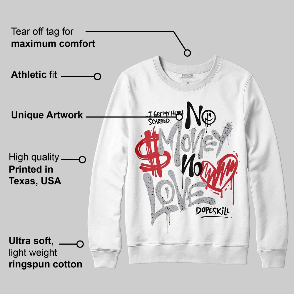 White Cement 4s superstreetwear Sweatshirt No Money No Love Typo Graphic