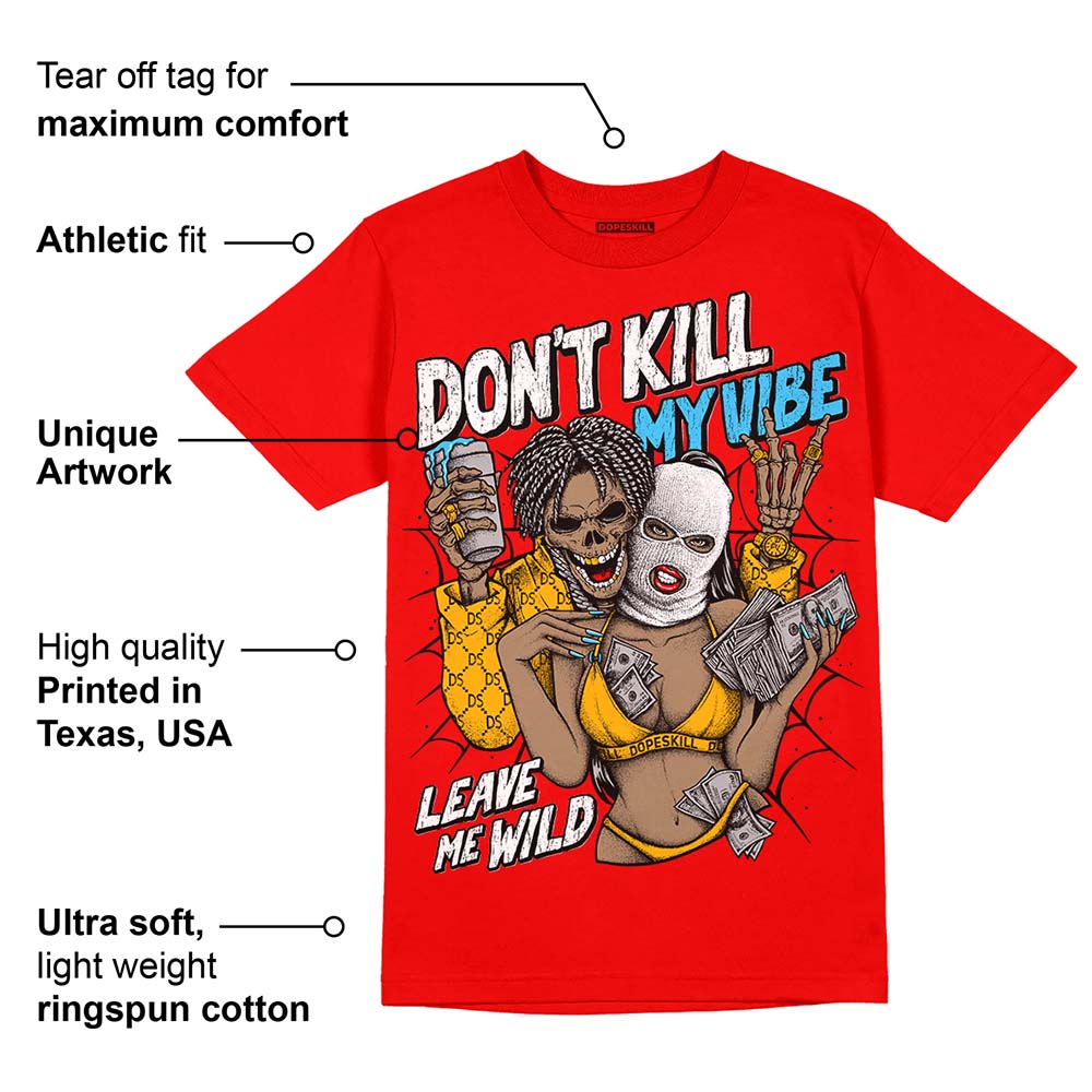 Red Collection superstreetwear Red T-shirt Don't Kill My Vibe Graphic