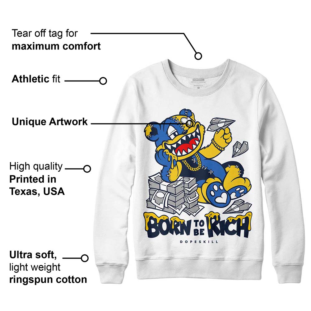 Michigan Dunks superstreetwear Sweatshirt Born To Be Rich Graphic