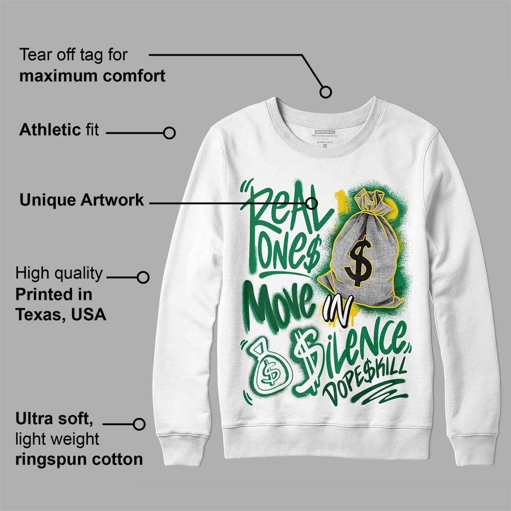 Green Collection superstreetwear Sweatshirt Real Ones Move In Silence Graphic