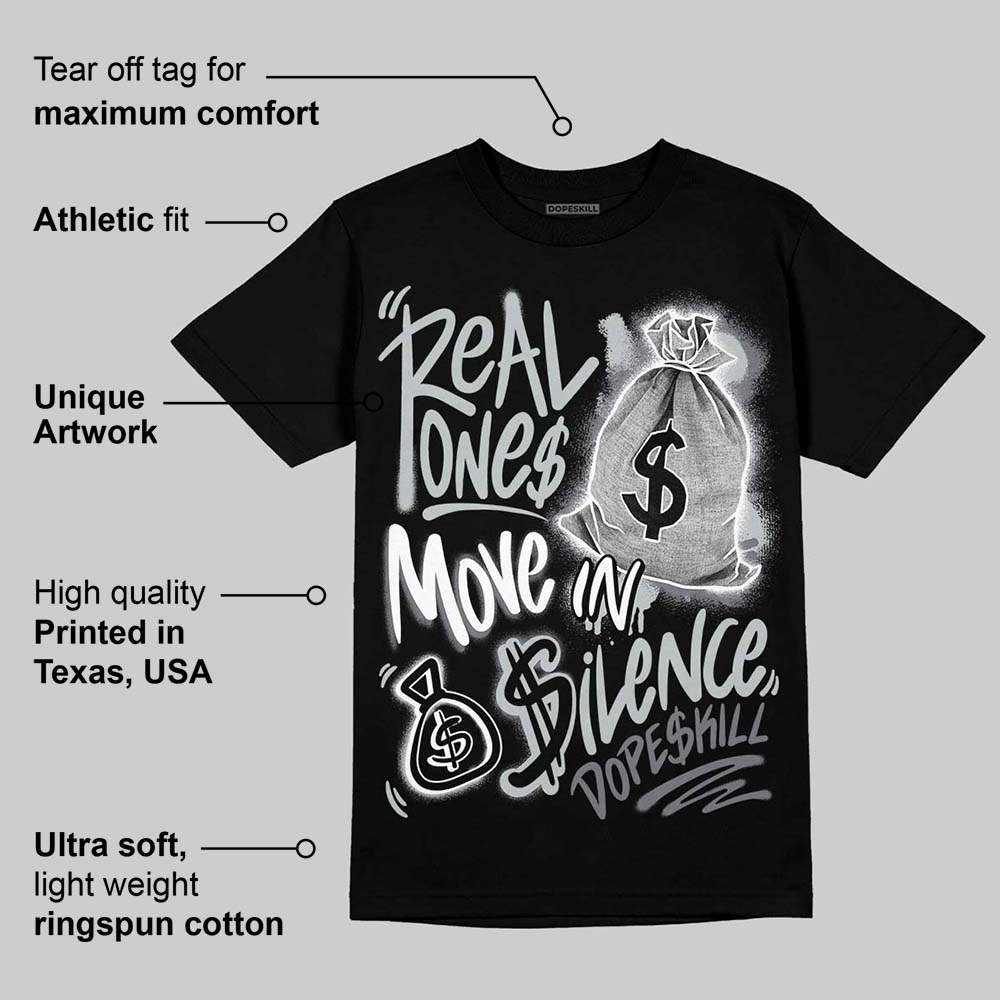 Fear 4s superstreetwear T-Shirt Real Ones Move In Silence Graphic