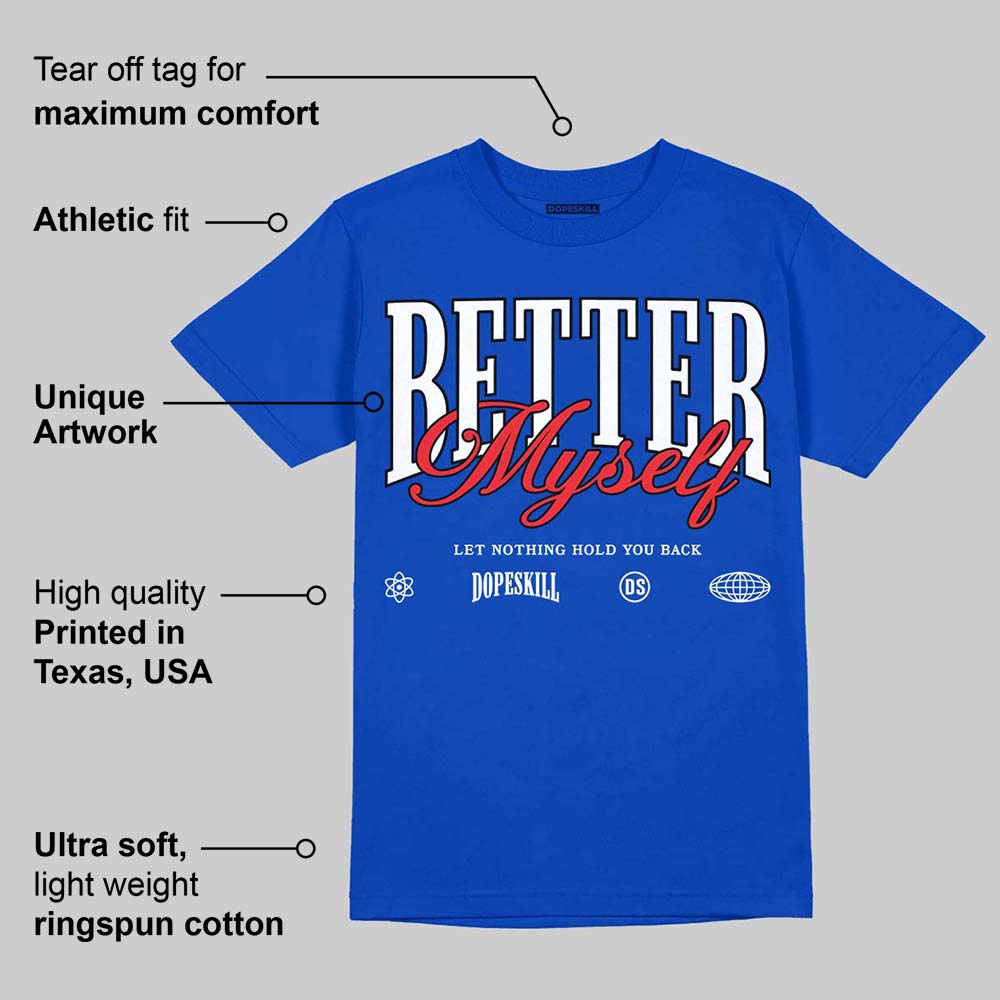 Blueberry 12s superstreetwear Royal T-shirt Better Myself Graphic