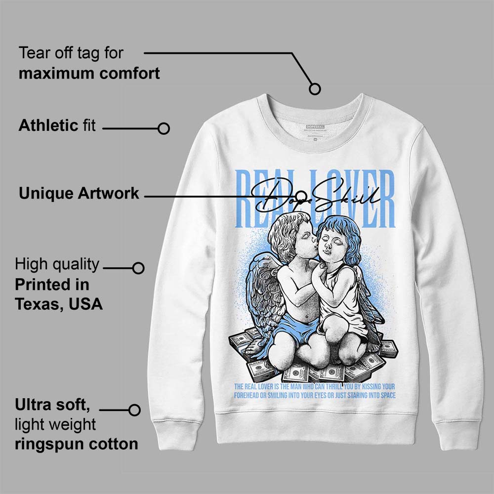Powder Blue 9s superstreetwear Sweatshirt Real Lover Graphic