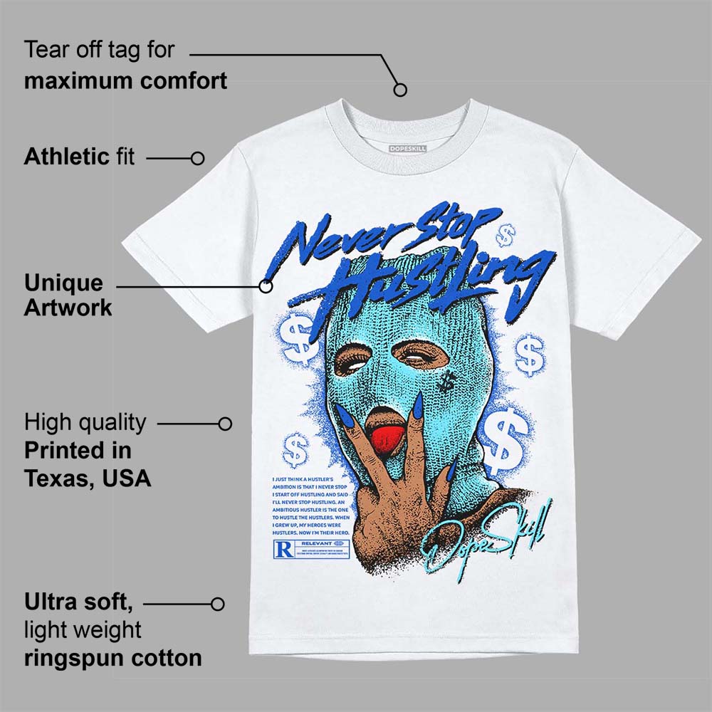 SB Dunk Argon superstreetwear T-Shirt Never Stop Hustling Graphic