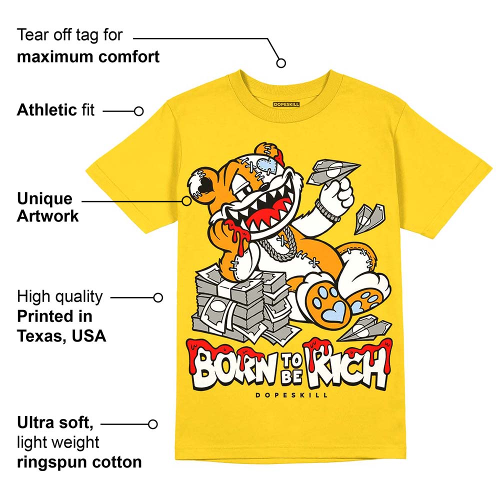 Yellow Ochre 6s superstreetwear Yellow T-shirt Born To Be Rich Graphic