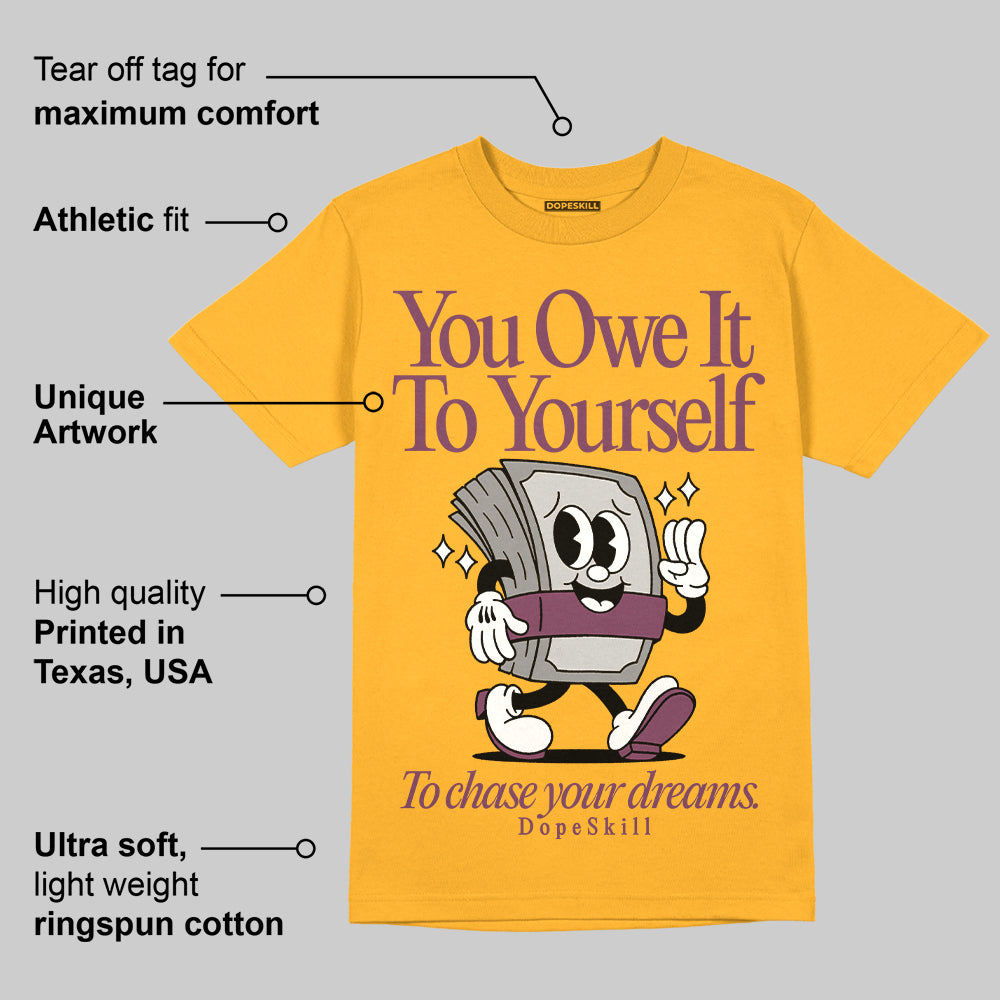 Brotherhood 1s High OG superstreetwear University Gold T-shirt Owe It To Yourself Graphic