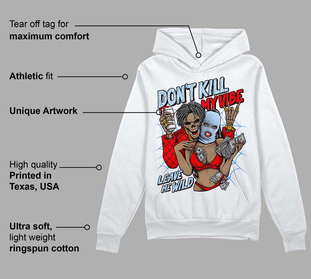 Cherry 11s superstreetwear Hoodie Sweatshirt Don't Kill My Vibe Graphic