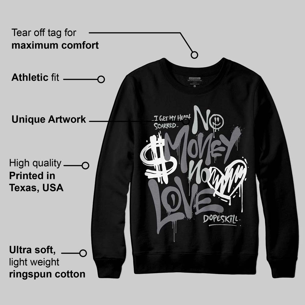 Fear 4s superstreetwear Sweatshirt No Money No Love Typo Graphic