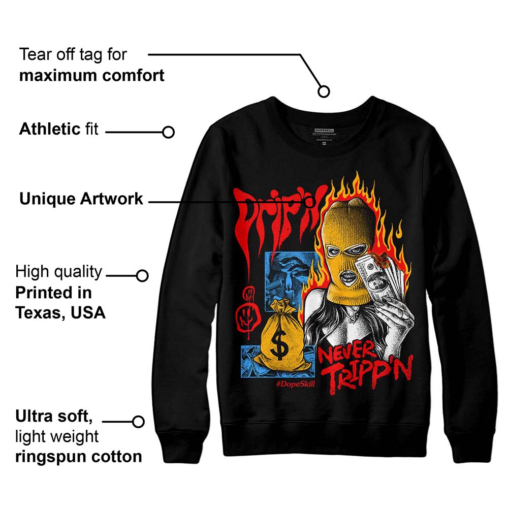 Red Collection superstreetwear Sweatshirt Drip'n Never Tripp'n Graphic