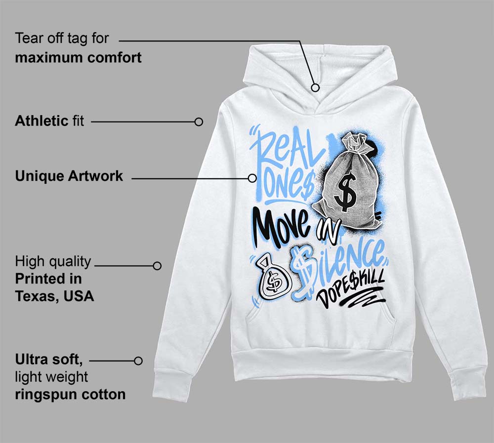 Powder Blue 9s superstreetwear Hoodie Sweatshirt Real Ones Move In Silence Graphic