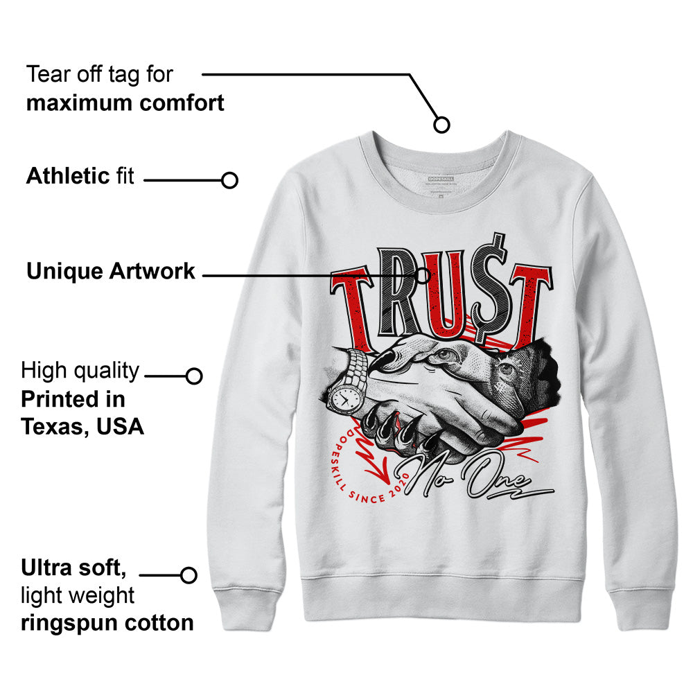 Red Cement 4S superstreetwear Sweatshirt Trust No One Graphic