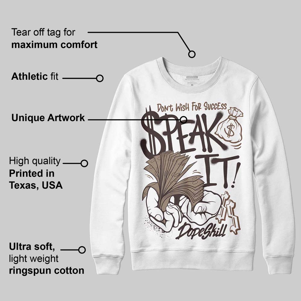 Baroque Brown 12s superstreetwear Sweatshirt Speak It Graphic