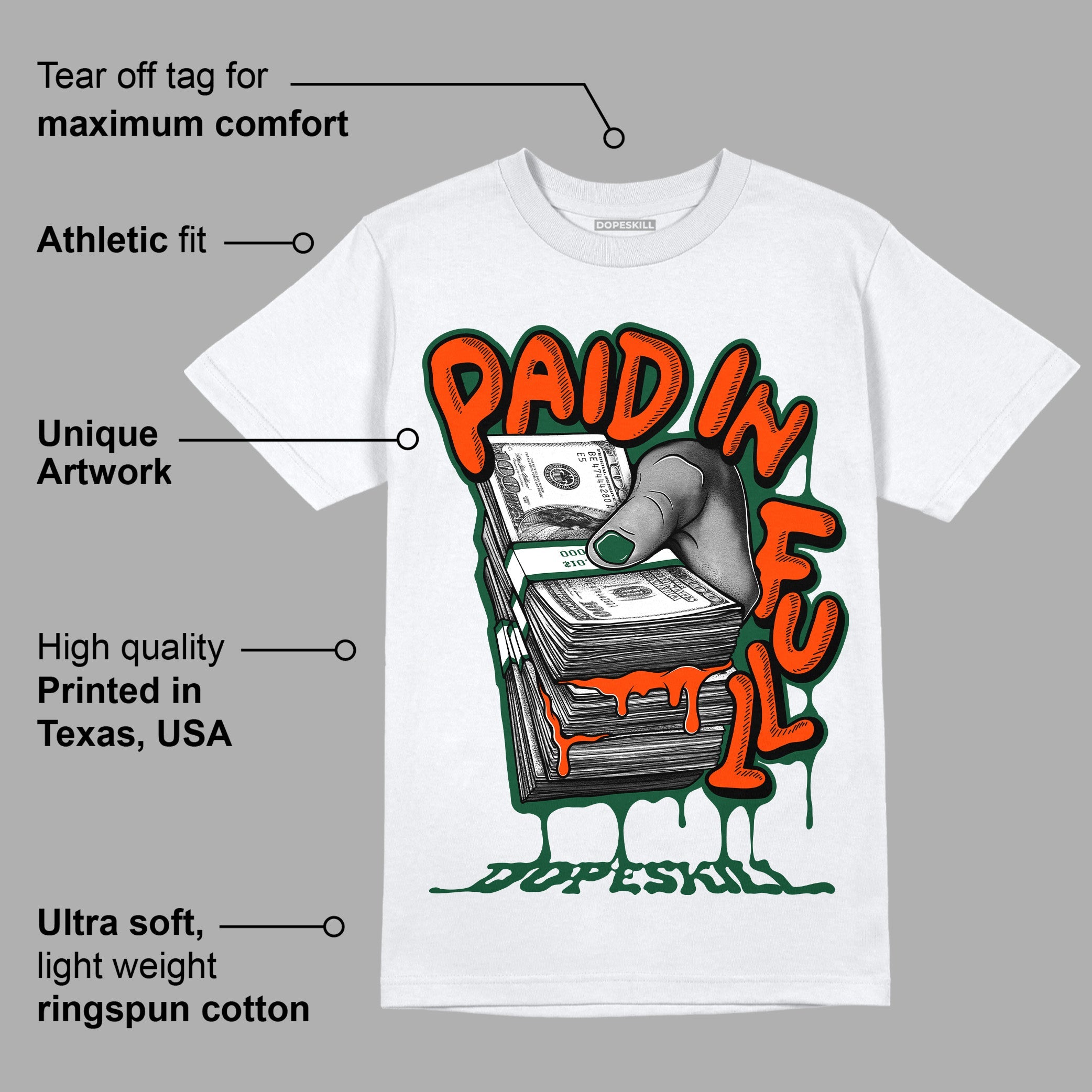 Dunk Low Team Dark Green Orange superstreetwear T-Shirt Paid In Full Graphic