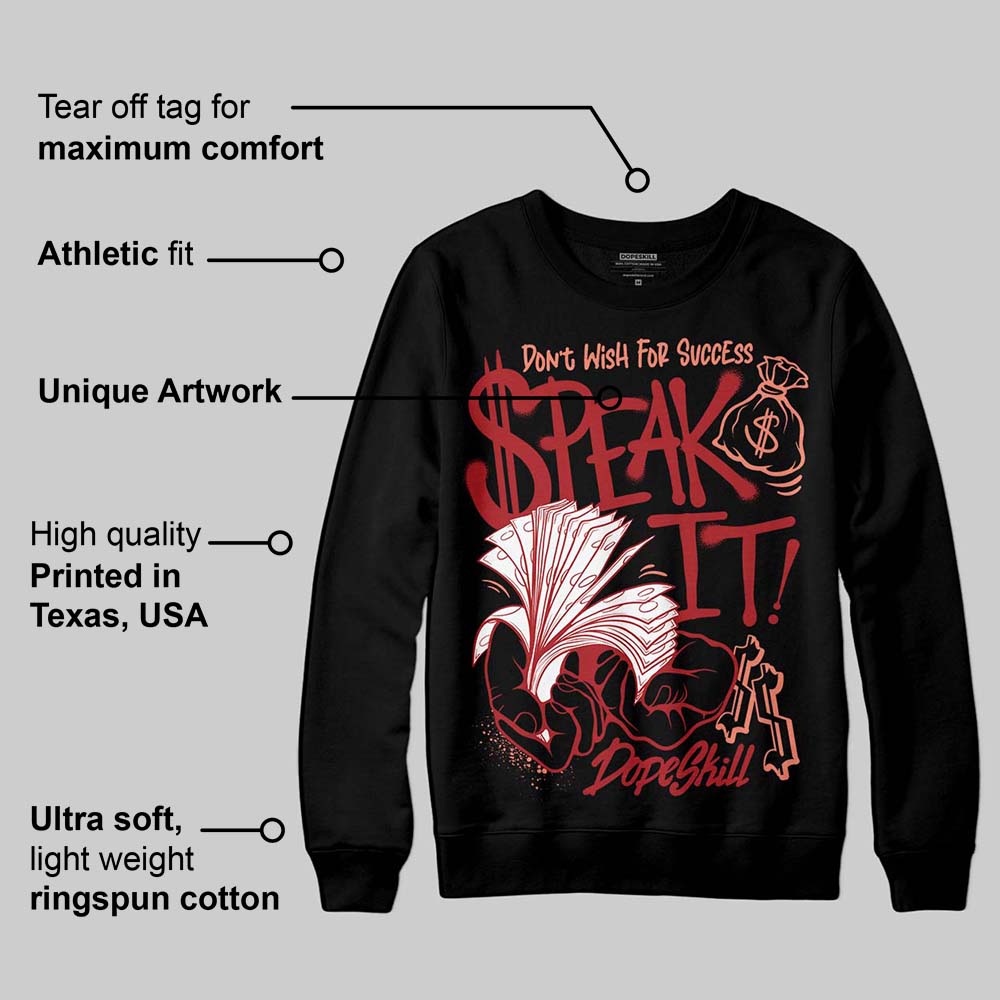 Rare Air Cinnabar 1s superstreetwear Sweatshirt Speak It Graphic