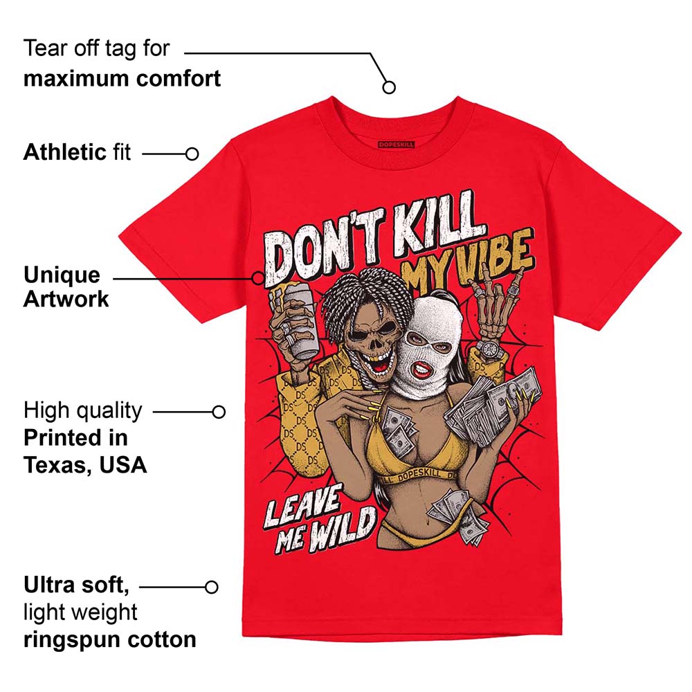 Red Thunder 4s superstreetwear Red T-shirt Don't Kill My Vibe Graphic