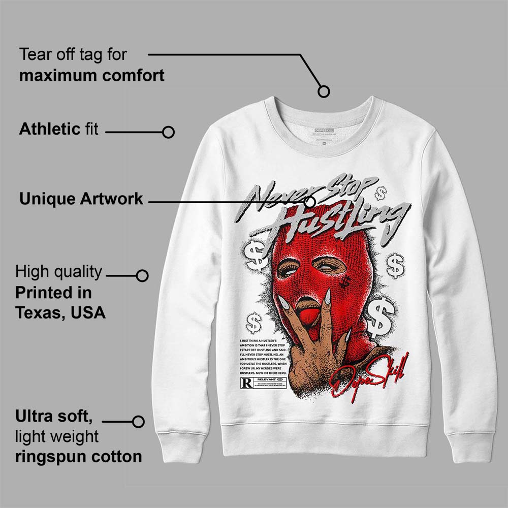 Cherry 12s superstreetwear Sweatshirt Never Stop Hustling Graphic