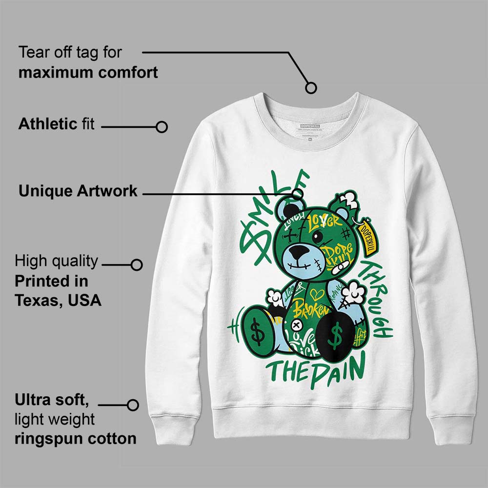 Lucky Green 5s superstreetwear Sweatshirt Smile Through The Pain Graphic