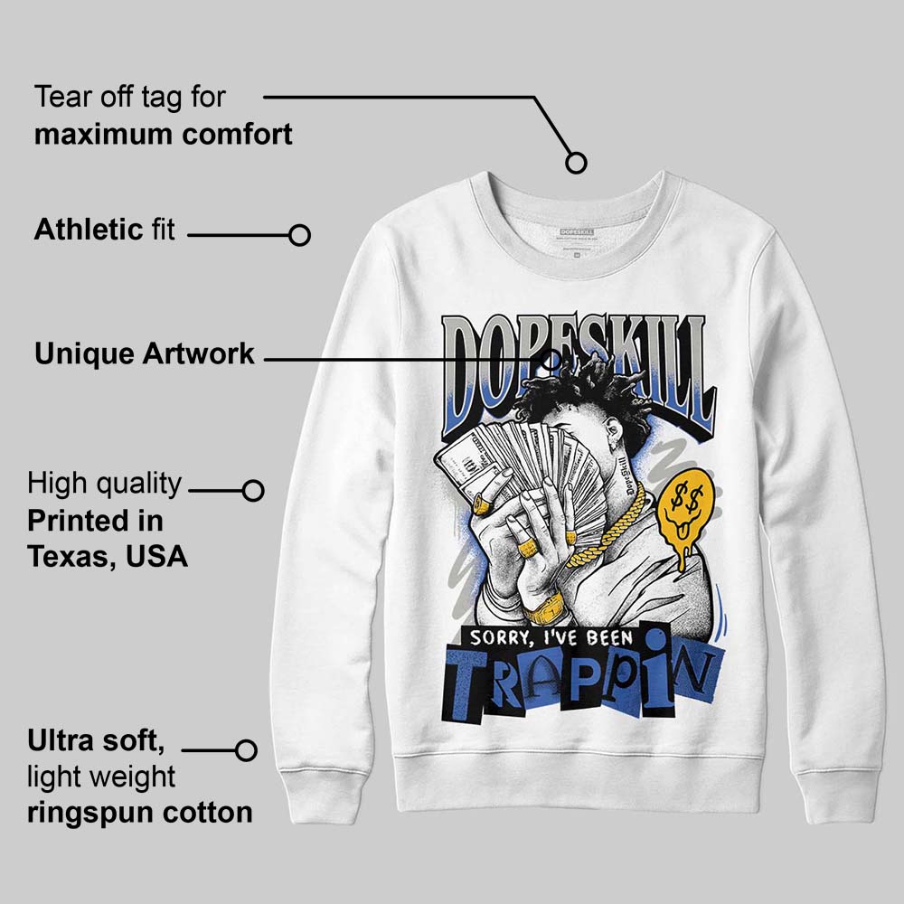 Lucky Shorts 3s superstreetwear Sweatshirt Sorry I've Been Trappin Graphic