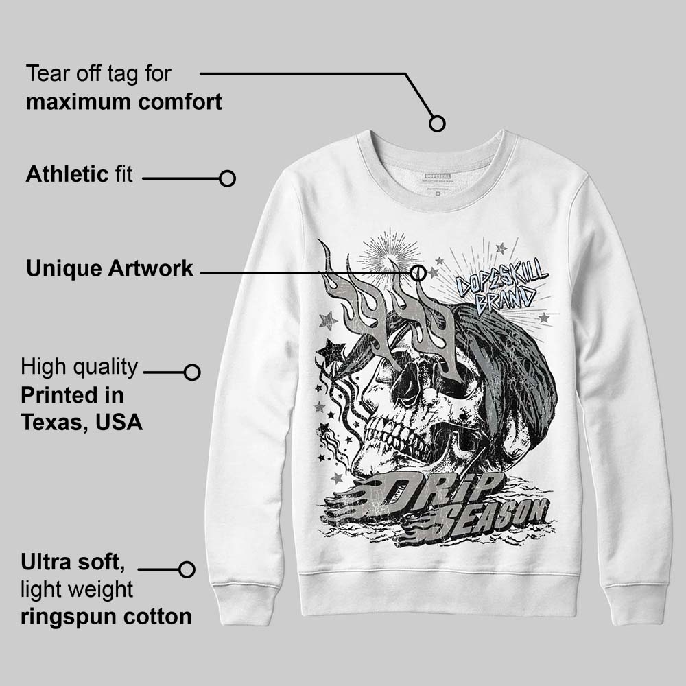 Cool Grey 9s superstreetwear Sweatshirt Drip Season Graphic
