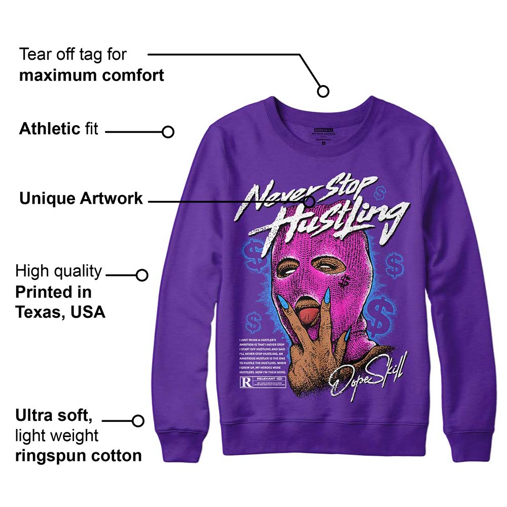 PURPLE Collection superstreetwear Purple Sweatshirt Never Stop Hustling Graphic