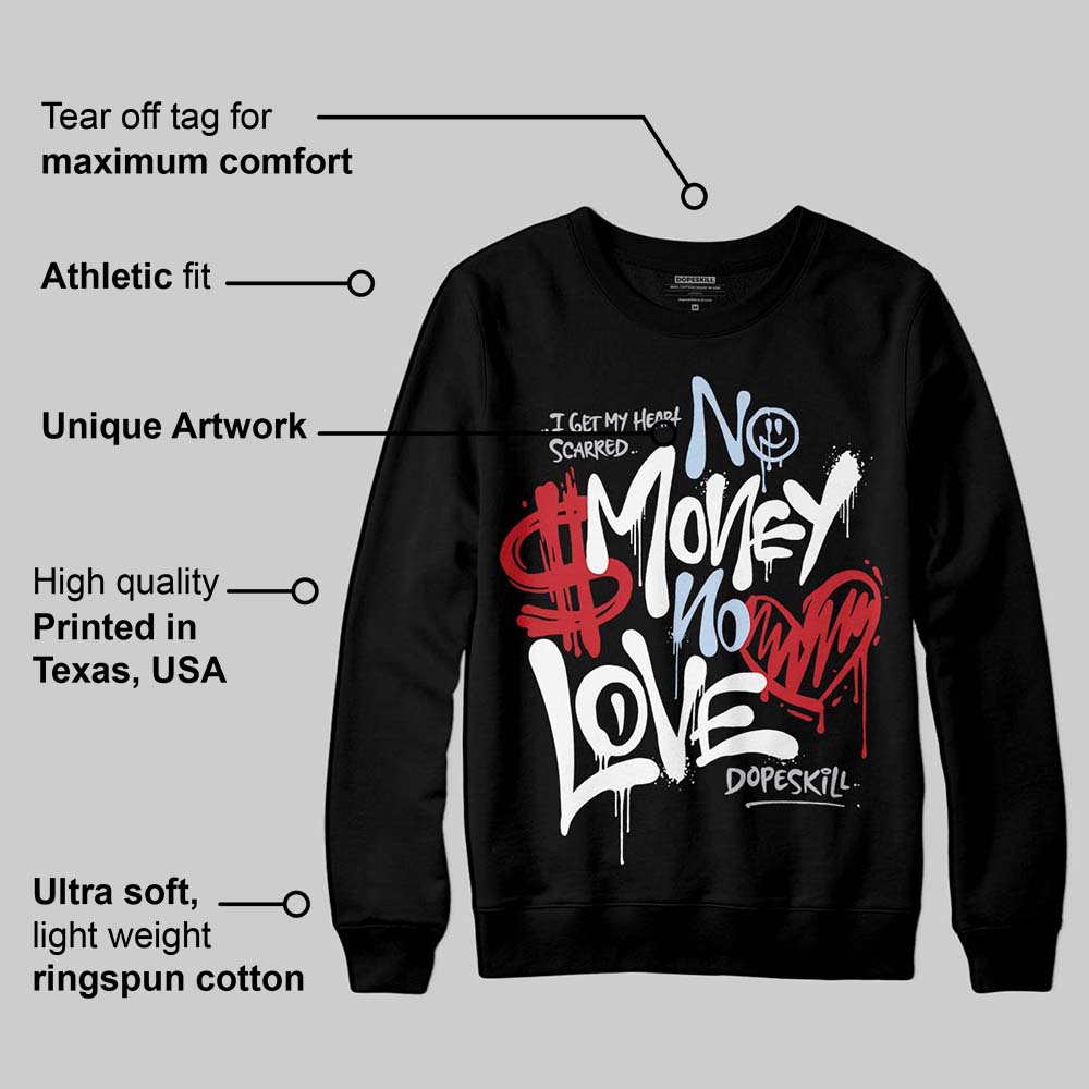 Black Metallic Reimagined 5s superstreetwear Sweatshirt No Money No Love Typo Graphic