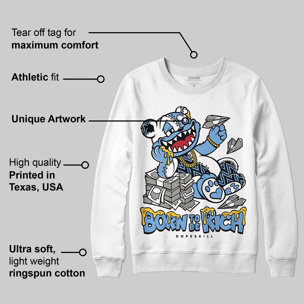 Melo 12s superstreetwear Sweatshirt Born To Be Rich Graphic