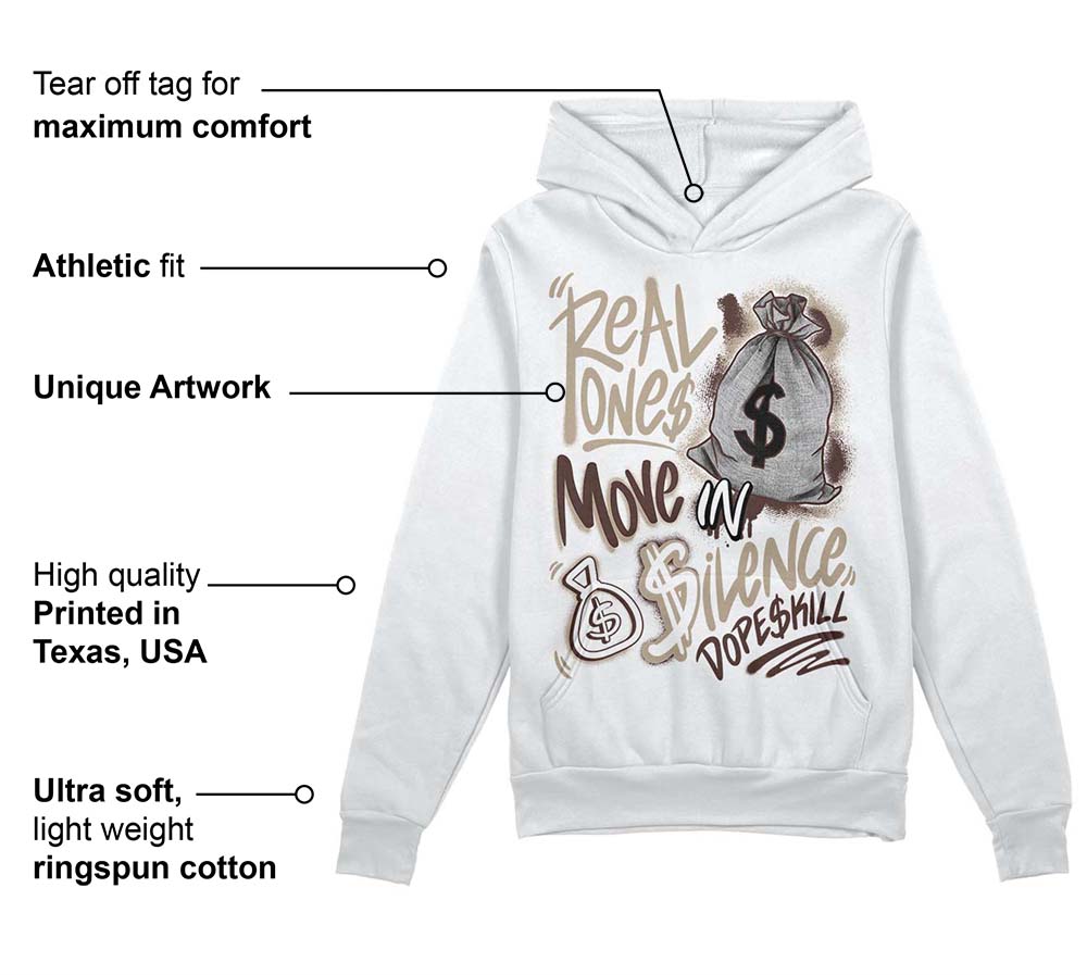 Latte 1s superstreetwear Hoodie Sweatshirt Real Ones Move In Silence Graphic