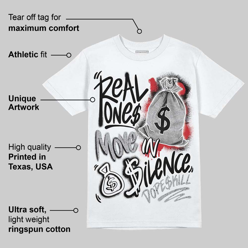 White Cement 4s superstreetwear T-Shirt Real Ones Move In Silence Graphic