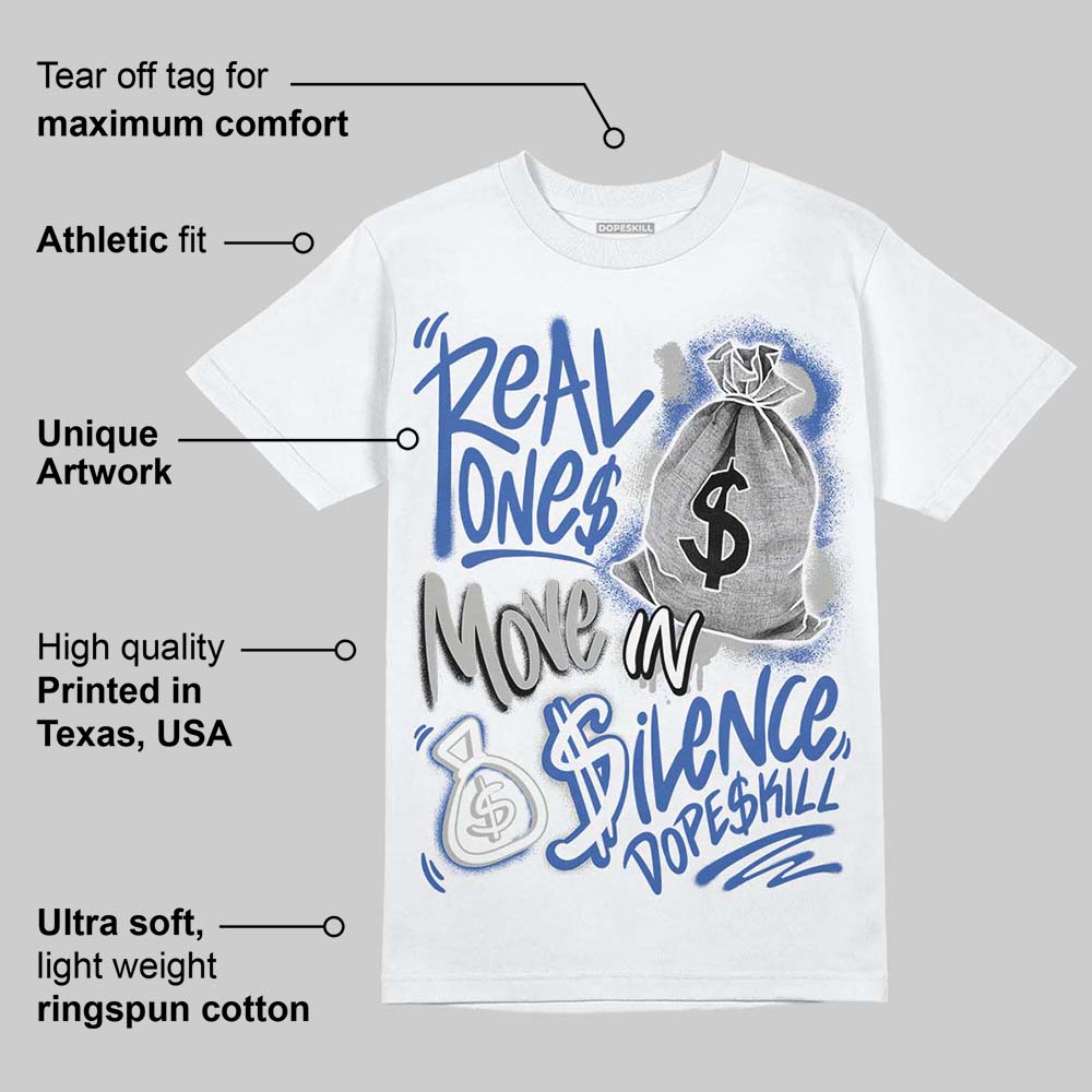 Lucky Shorts 3s superstreetwear T-Shirt Real Ones Move In Silence Graphic