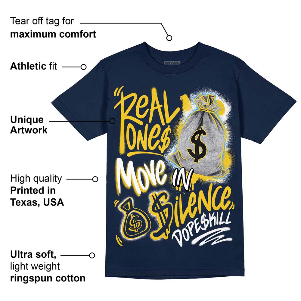 Michigan Dunks superstreetwear Midnight Navy T-Shirt Real Ones Move In Silence Graphic