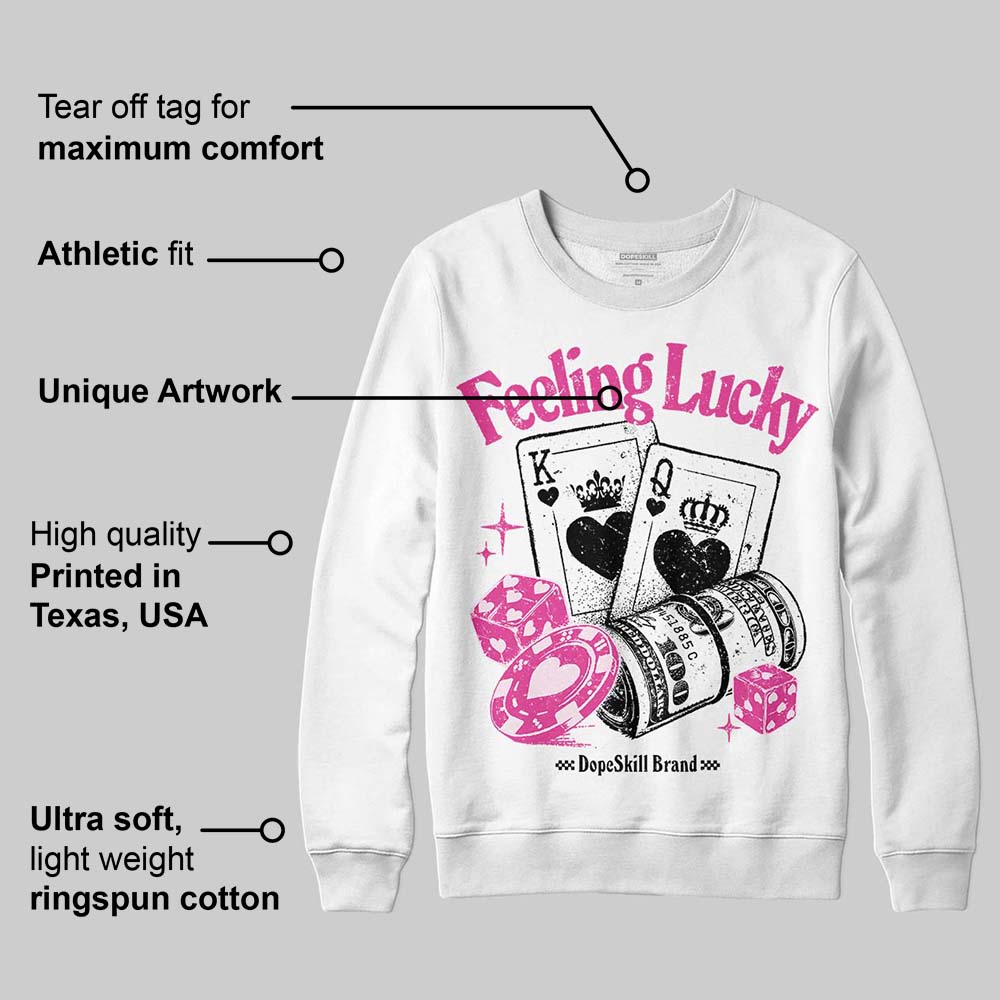 Triple Pink Dunk superstreetwear Sweatshirt Feeling Lucky Graphic