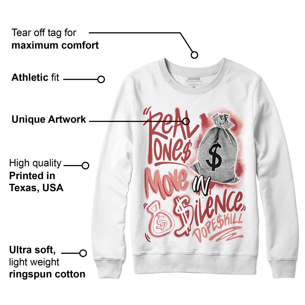 Dune Red 13s superstreetwear Sweatshirt Real Ones Move In Silence Graphic