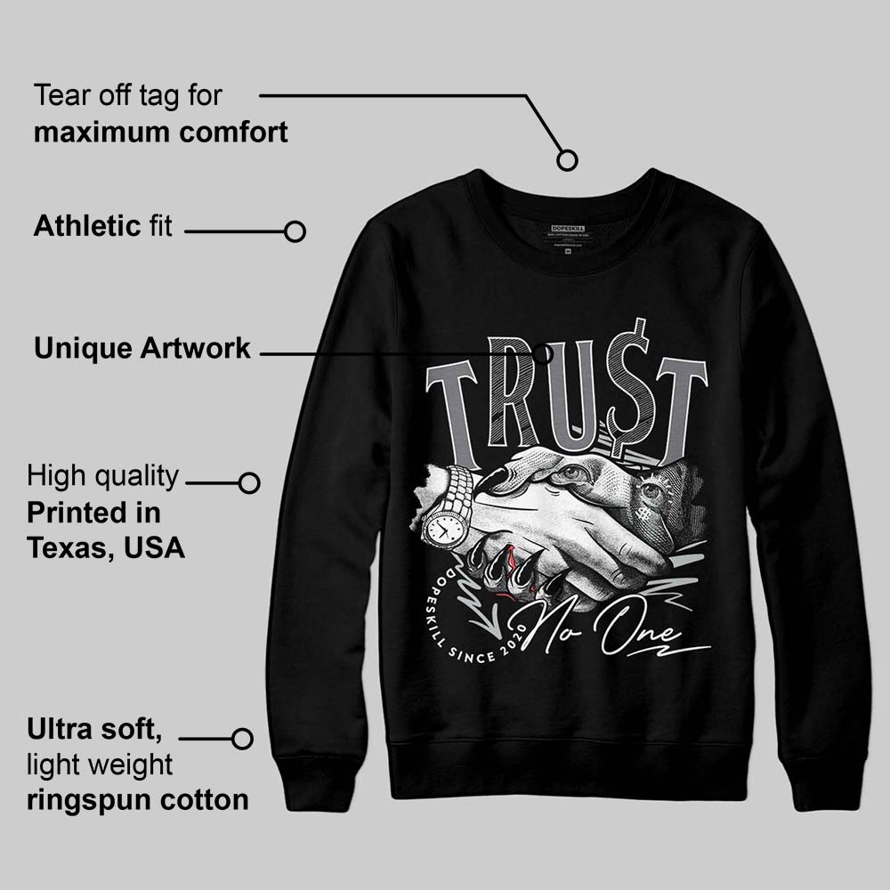Fear 4s superstreetwear Sweatshirt Trust No One Graphic