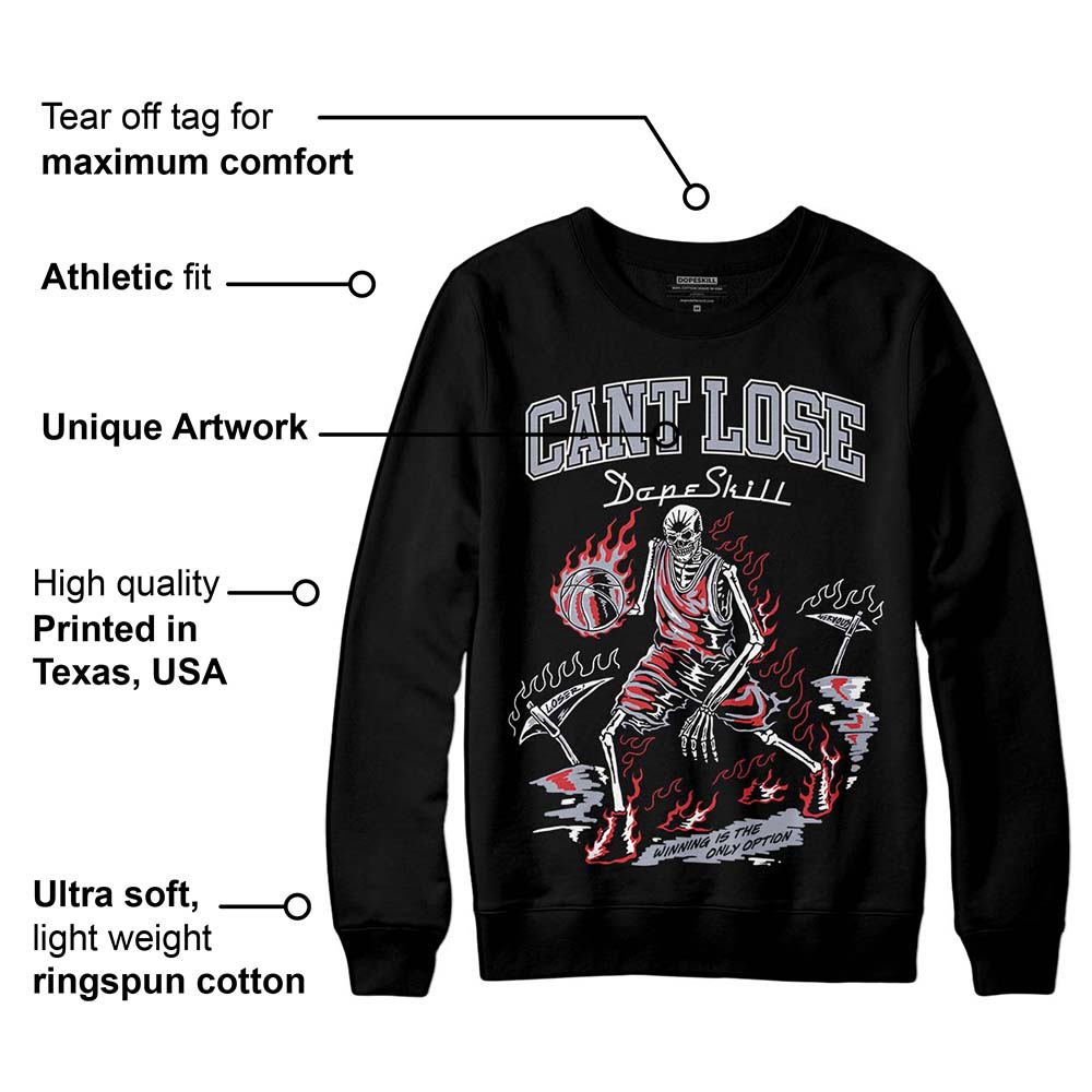 Bred Reimagined 4s superstreetwear Sweatshirt Cant Lose Graphic