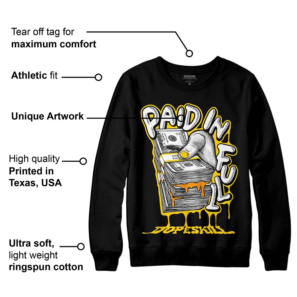 Yellow Ochre 6s superstreetwear Sweatshirt Paid In Full Graphic