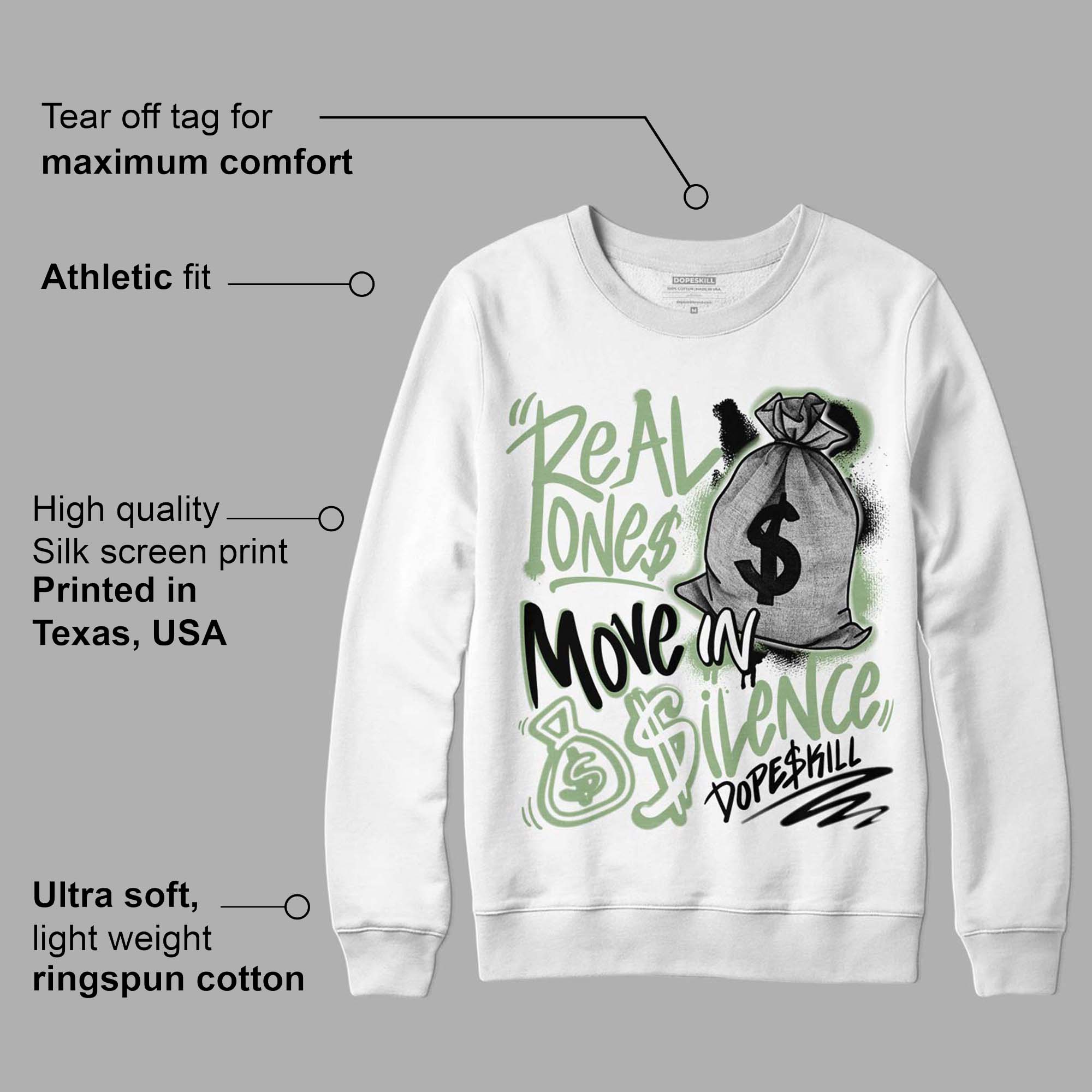 Seafoam 4s superstreetwear Sweatshirt Real Ones Move In Silence Graphic