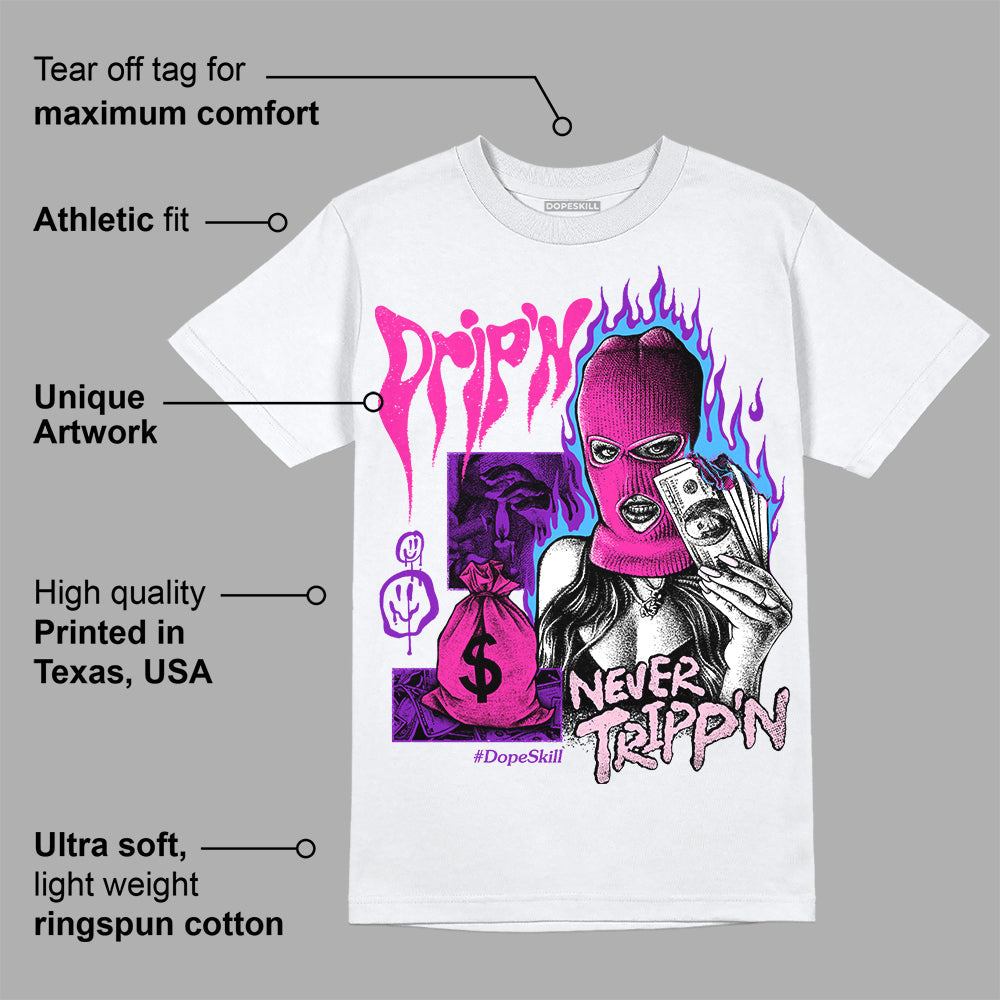 Triple Pink Dunk superstreetwear T-Shirt Drip'n Never Tripp'n Graphic