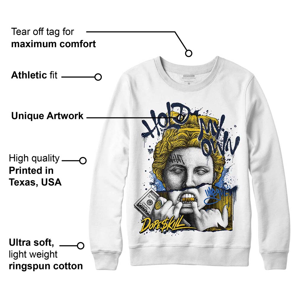 Michigan Dunks superstreetwear Sweatshirt Hold My Own Graphic