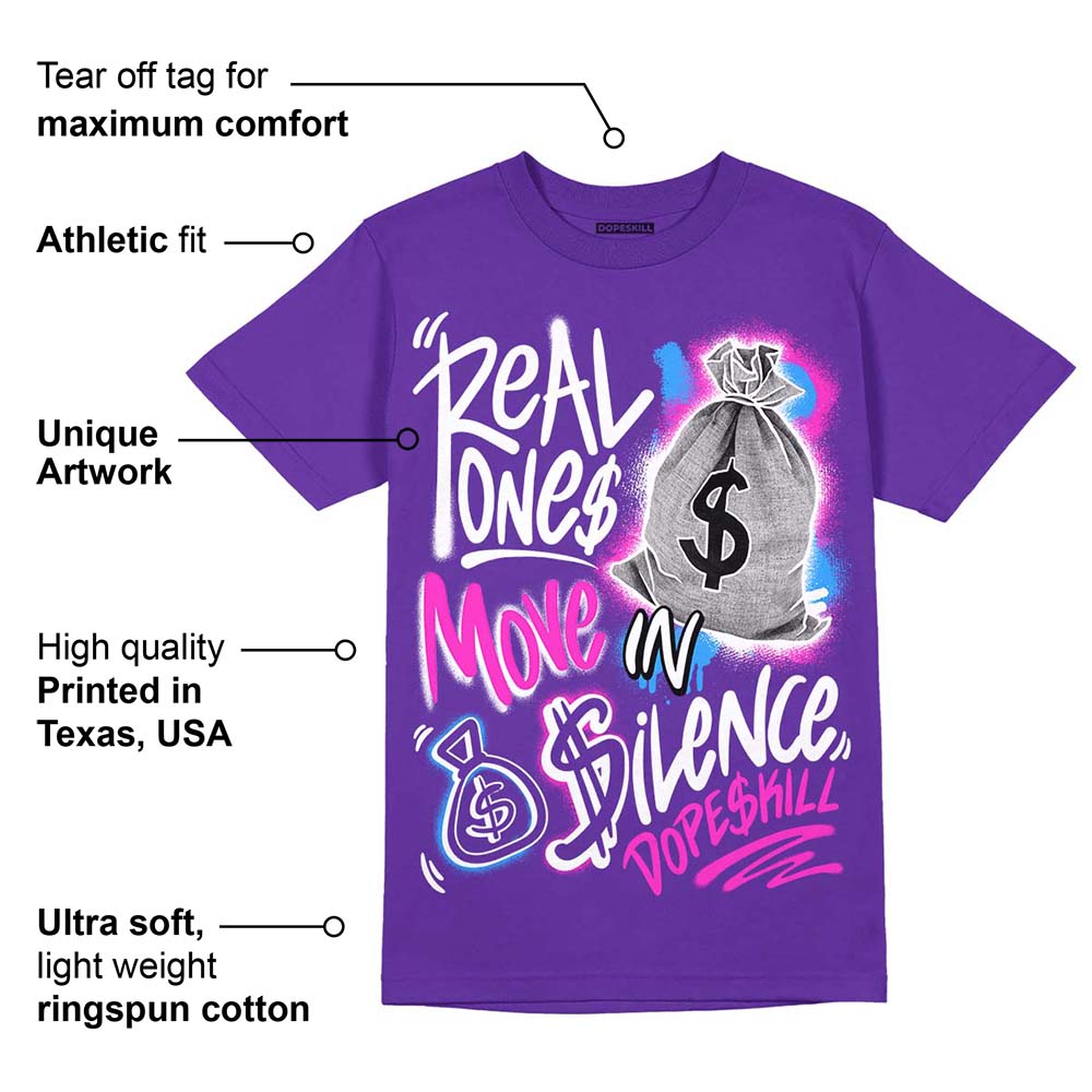 Dunk Purple Championship Court White superstreetwear Purple T-shirt Real Ones Move In Silence Graphic