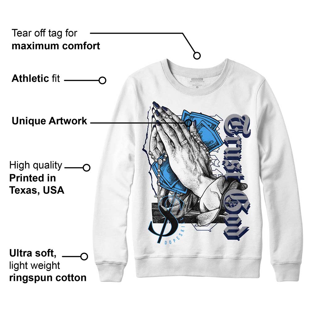 AJ Spizike White Obsidian superstreetwear Sweatshirt Trust God Graphic